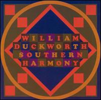 William Duckworth: Southern Harmony von Various Artists