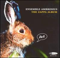 Frank Zappa on Baroque Instruments von Ensemble Ambrosius