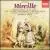 Gounod: Mireille von Mirella Freni