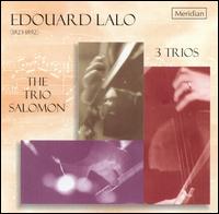 Edouard Lalo: Three Trios von Salomone Trio