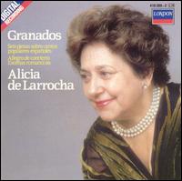 Granados: Seis piezas sobre cantos populares españoles/Allegro de concierto/Escenas romanticas von Alicia de Larrocha