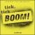 Tick, Tick...Boom! [Original Cast Recording] von Original Cast Recording