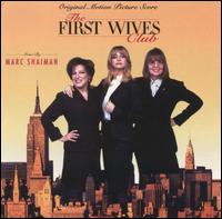 The First Wives Club [Original Motion Picture Score] von Marc Shaiman