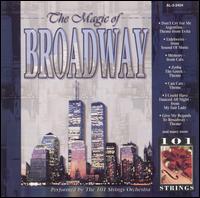 The Magic of Broadway von 101 Strings Orchestra