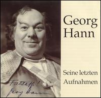 Georg Hann: Seine Letzten Aufnahmen von Georg Hann