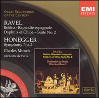 Ravel: Boléro; Rapsodie espagnole; Daphnis et Chloé Suite No. 2; Honegger: Symphony No. 2 von Charles Münch