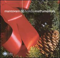 Mantovani Holiday Instrumentals von Mantovani