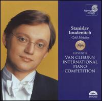 11th Van Cliburn International Piano Competition: Stanislav Ioudenitch von Various Artists