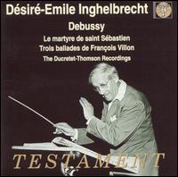 Debussy: Le martyre de saint Sébastien von Désiré-Emile Inghelbrecht