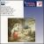 Mendelssohn: String Quartets, Opp. 12 & 13 von Various Artists