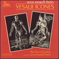 Peter Maxwell Davies: Vesalli Icones von Various Artists