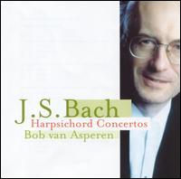 Bach: Harpsichord Concertos von Bob van Asperen