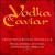 Vodka & Caviar: The Ultimate Russian Spectacular von Various Artists