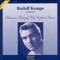 Rudolf Kempe conducts Schumann, Prokofiev, Wolf, Copland, Strauss von Rudolf Kempe