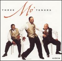 Three Mo' Tenors von Original Cast Recording