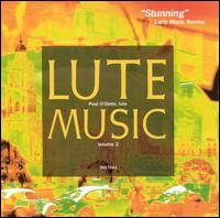 Lute Music, Vol. 2 von Paul O'Dette