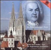 Bach: Im Regensburger Dom von Franz Josef Stoiber