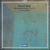 Ernst Toch: String Quartets Nos. 11 & 13 von Buchberger Quartett