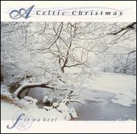 Celtic Christmas von Fir Na Keol