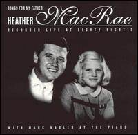 Songs for My Father von Heather MacRae