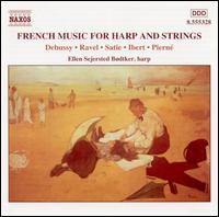 French Music for Harp and Strings von Ellen Sejersted Bødtker