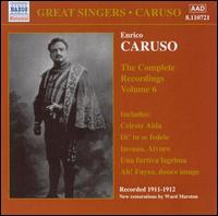 The Complete Recordings, Vol. 6 von Enrico Caruso