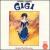 Gigi (Original London Cast) von Original London Cast