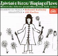 Zpívání o Lásce (Singing of Love) von Bambini di Praga