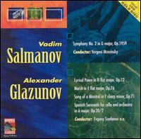 Vadim Salmanov: Symphony No. 2 ; Alexander Glazunov: Lyrical Poem; March in E flat major; Song of a Minstrel von Various Artists