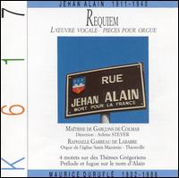 Requiem: Pieces for Organ by Alain & Durufle von Alain/Labarre/Choir of Colmar
