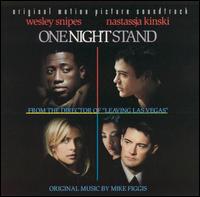 One Night Stand [Original Motion Picture Soundtrack] von Mike Figgis