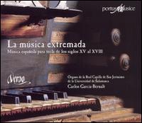 La Música extremada: Musica española para tecla de los siglos XV al XVIII von Various Artists