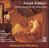 Joseph Küffner: Kammermusik mit Klarinette von Luigi Magistrelli