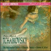Tchaikovsky: The Nutcracker Ballet; Sleeping Beauty; Romeo & Juliet von Various Artists