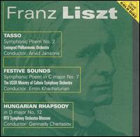 Liszt: Tasso; Festive Sounds; Hungarian Rhapsody No. 12 von Various Artists