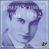 Joseph Schmidt: 1904-1942 von Joseph Schmidt