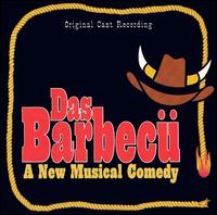 Das Barbecü [Original Cast Recording] von Various Artists