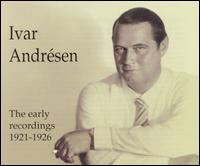 The Early Recordings, 1921-1926 von Ivar Andrésen