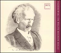 Paderewski on Welte-Mignon Rolls von Ignace Jan Paderewski