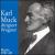 Karl Muck Conducts Wagner von Karl Muck