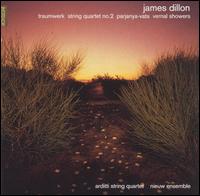 Dillon: Traumwerk; String Quartet No. 2; Parjunya von Various Artists