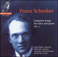 Schreker: Complete Songs von Jochen Kupfer