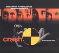 Crash [Original Motion Picture Soundtrack] von Howard Shore