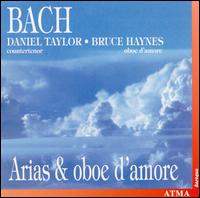 Bach: Arias and Oboe d'Amore von Daniel Taylor