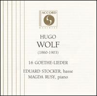 Hugo Wolf: 16 Goethe-Lieder von Eduard Stocker