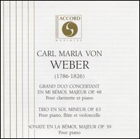 Weber: Grand Duo concertant, Op. 48 / Trio, Op. 63 von Various Artists