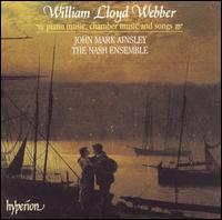 William Lloyd Weber: Chamber Music & Songs von John Mark Ainsley