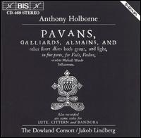 Anthony Holborne: Pavans, Galliards, Almains von Jakob Lindberg