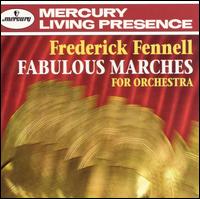 Fabulous Marches for Orchestra von Frederick Fennell