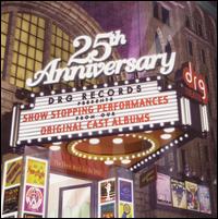 DRG Records 25th Anniversary: Show-Stopping Performances from Original Cast Albums von Various Artists